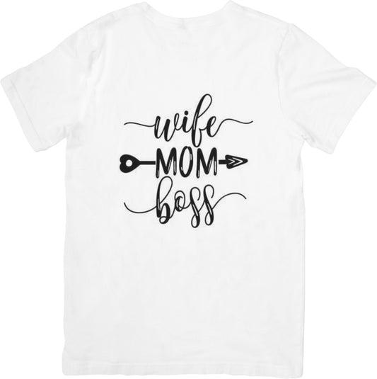Wife Mom Boss T-Shirt White - Gear Up ZA